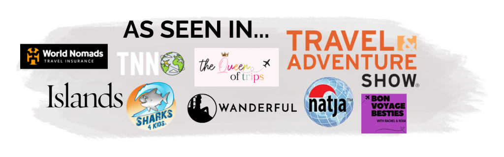 As seen in: World Nomads, TNN, The Queen of Trips, Travel & Adventure Show, Islands Magazine, Sharks4Kids, Wanderful, NATJA, and Bon Voyage Besties — featuring Michelle Eyrich of No Place Like Roam.